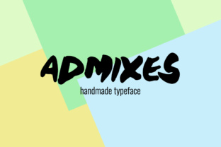 Admixes: The Bold Font for Creative Makers