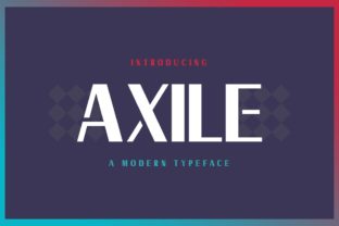 Axile: A Modern Display Font for Web Design