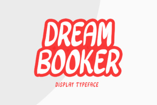 Stand Out with Dream Booker: A Bold Display Typeface